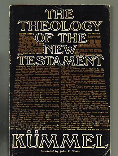 Beispielbild fr Theology of the New Testament zum Verkauf von Better World Books