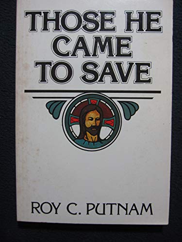 Stock image for Those he came to save for sale by R Bookmark