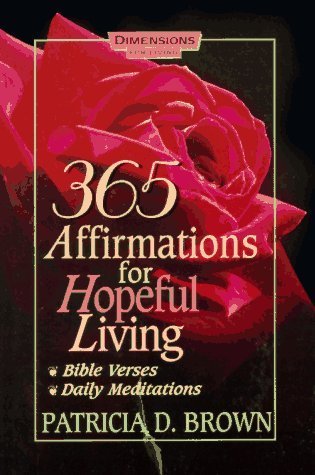 Beispielbild fr 365 Affirmations for Hopeful Living zum Verkauf von SecondSale