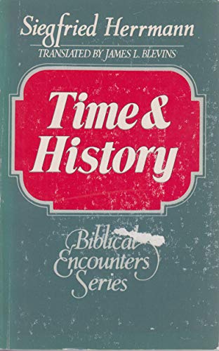 Stock image for TIME AND HISTORY for sale by Cape Cod Booksellers