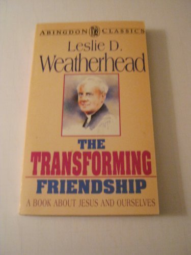 Beispielbild fr The Transforming Friendship zum Verkauf von ThriftBooks-Atlanta