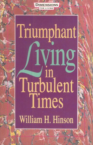 Stock image for Triumphant Livng In Turbulent Times--Dfl for sale by Your Online Bookstore