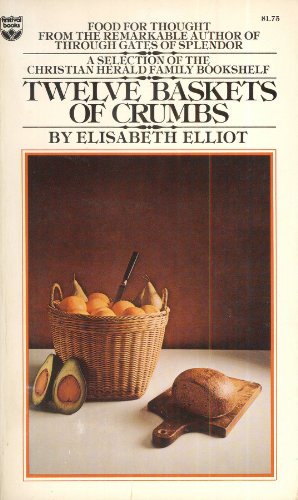 9780687427024: Twelve Baskets of Crumbs