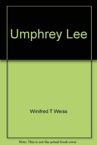 Stock image for UMPHREY LEE - A BIOGRAPHY for sale by Neil Shillington: Bookdealer/Booksearch