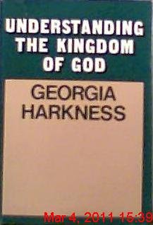 Understanding the Kingdom of God.