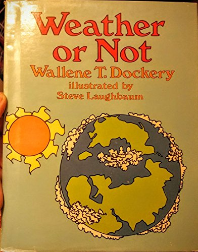 Imagen de archivo de Weather or not a la venta por Hawking Books