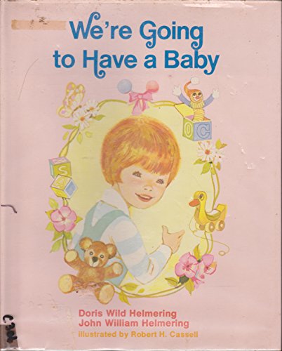 Stock image for We're Going to Have a Baby for sale by UHR Books