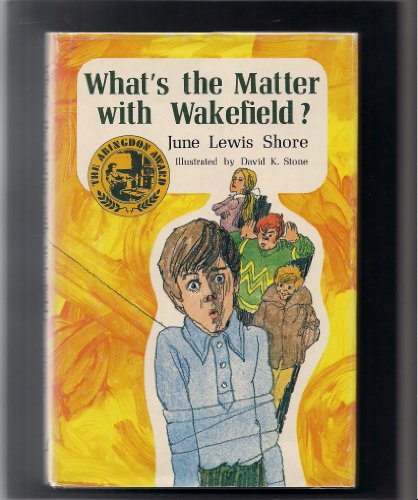 Beispielbild fr What's the matter with Wakefield? zum Verkauf von Once Upon A Time Books