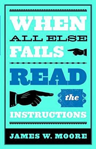 Stock image for When All Else Fails.Read the Instructions with Leaders Guide for sale by Your Online Bookstore