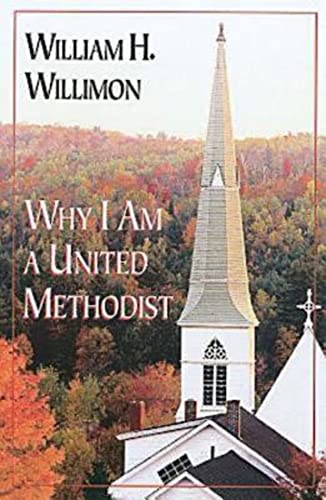 Beispielbild fr Why I Am a United Methodist zum Verkauf von BooksRun