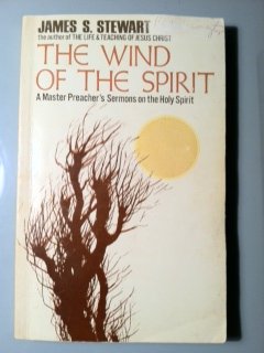 9780687456451: The Wind of the Spirit - a Master Preacher's Sermons on the Holy Spirit