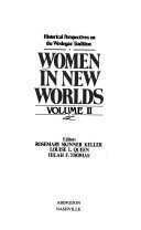 9780687459681: Women in new worlds: Historical perspectives on the Wesleyan tradition