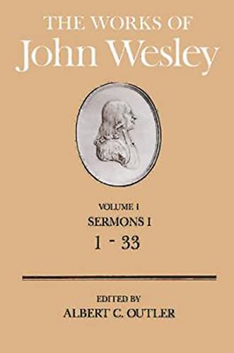 The Works of John Wesley Volume 1: Sermons I (1-33) (9780687462100) by Outler, Albert C.