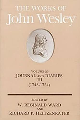 9780687462230: The Works of John Wesley Volume 20: Journal and Diaries III (1743-1754): v. 20