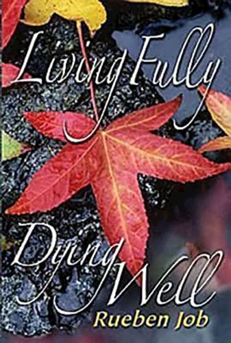 Stock image for Living Fully, Dying Well Participant Book for sale by SecondSale