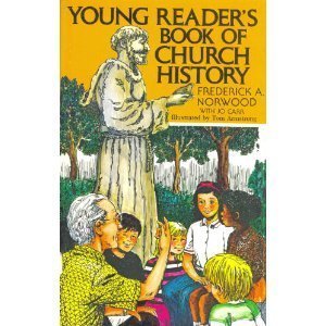 Beispielbild fr Young Readers Book Church History zum Verkauf von ThriftBooks-Atlanta
