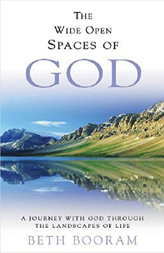 Stock image for The Wide Open Spaces of God : A Journey with God Through the Landscapes of Life for sale by Better World Books