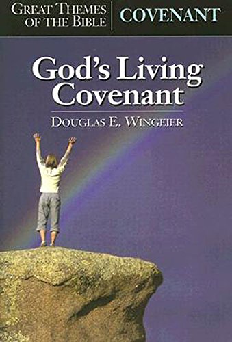 God's Living Covenant (Great Themes of the Bible) (9780687491308) by Wingeier, Douglas E.