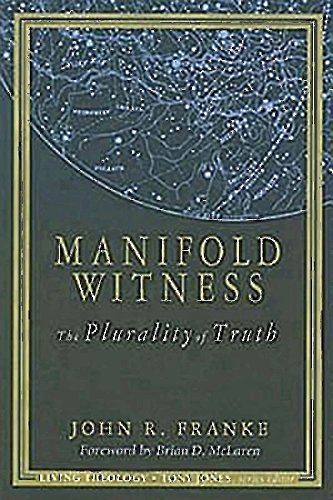 Beispielbild fr Manifold Witness: The Plurality of Truth zum Verkauf von Windows Booksellers