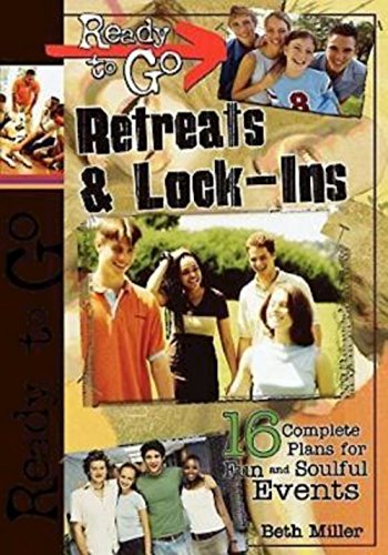 Beispielbild fr Ready-to-Go Retreats & Lock-Ins: 16 Complete Plans for Fun and Soulful Events zum Verkauf von Wonder Book