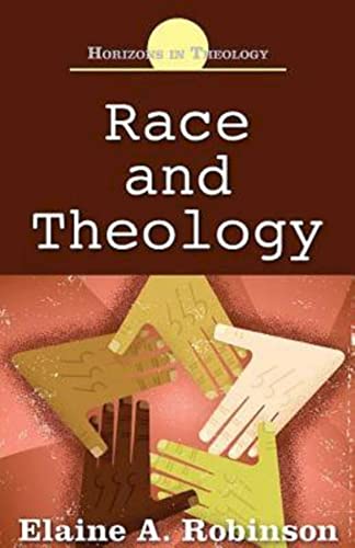 Imagen de archivo de Race and Theology (Horizons in Theology) a la venta por BooksRun