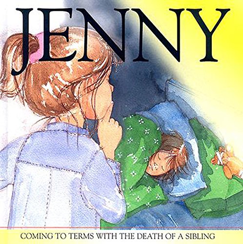 Stock image for Jenny Coming to Terms with the Death of a Sibling for sale by Frenchboro Books