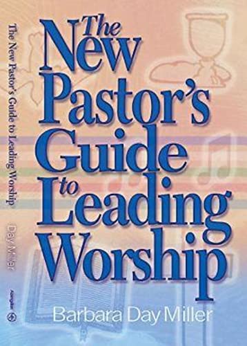 Stock image for The New Pastor's Guide to Leading Worship for sale by SecondSale