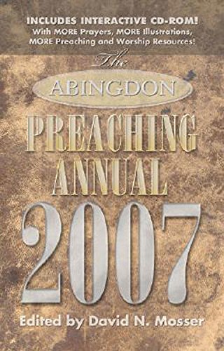 Beispielbild fr The Abingdon Preaching Annual 2007 zum Verkauf von AwesomeBooks
