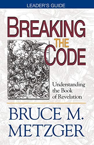 9780687497799: Breaking the Code: Understanding the Book of Revelation - Leader's Guide Edition