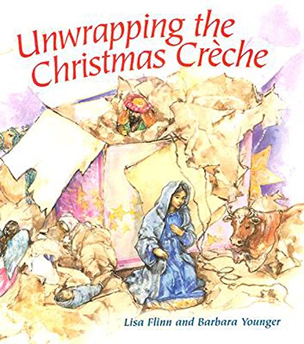 Stock image for Unwrapping the Christmas Creche for sale by SecondSale