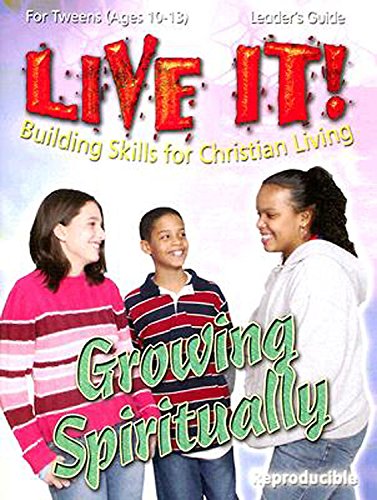 Imagen de archivo de Growing Spiritually - Live It Series: Building Skills for Christian Living a la venta por Bookmans