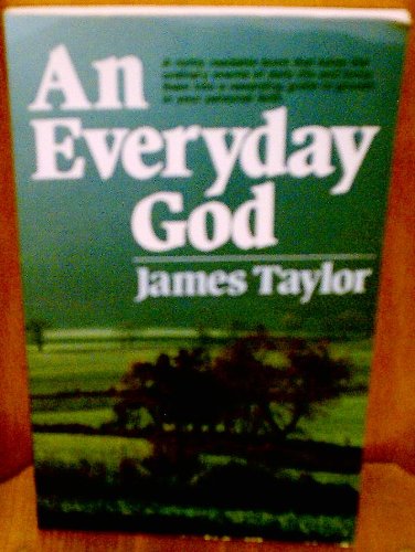 An Everyday God (9780687600175) by Taylor, James