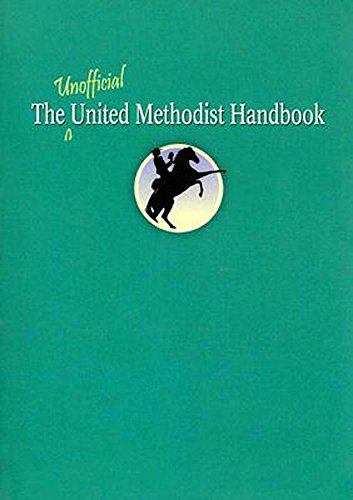 Beispielbild fr The Unofficial Methodist Handbook zum Verkauf von Better World Books