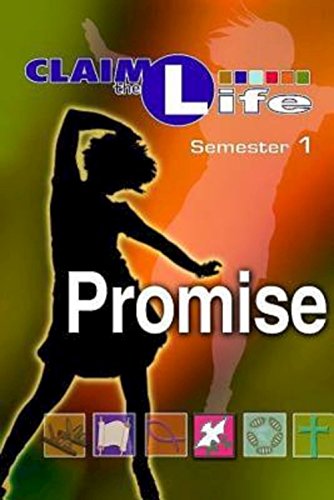 Stock image for Claim the Life - Promise Semester 1 Student for sale by Decluttr