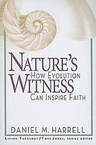 Beispielbild fr Nature's Witness: How Evolution Can Inspire Faith (Living Theology) zum Verkauf von Orion Tech