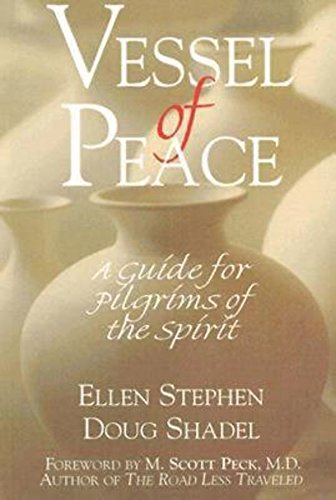 Stock image for Vessel of Peace : A Guide to Pilgrims of the Spirit for sale by Better World Books