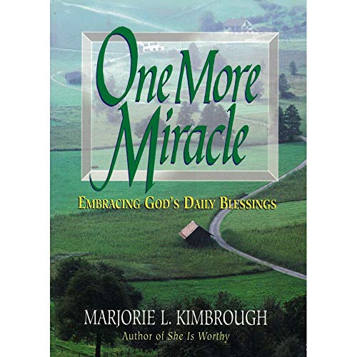 Beispielbild fr One More Miracle: Embracing God's Daily Blessings zum Verkauf von Wonder Book