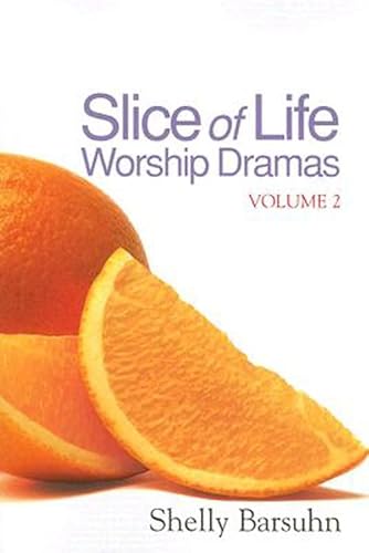 Stock image for Slice of Life Worship Dramas Volume 2 for sale by Once Upon A Time Books