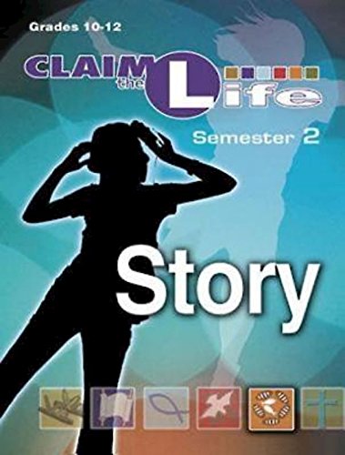 Stock image for Claim the Life - Story Semester 2 Leader for sale by ThriftBooks-Atlanta