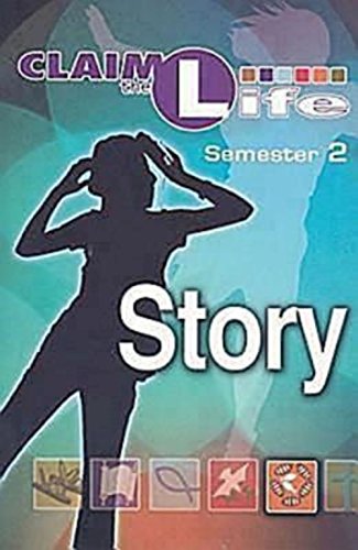 Stock image for Claim the Life - Story Semester 2 Student for sale by Wonder Book