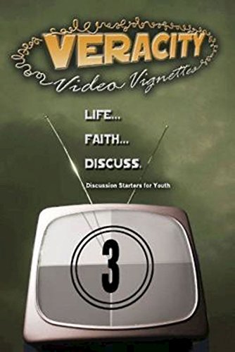 Veracity Video Vignettes DVD, Volume 3: Life, Faith . . . Discuss (9780687643677) by [???]