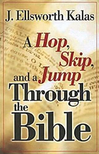 Beispielbild fr A Hop, Skip, and a Jump Through the Bible zum Verkauf von Better World Books
