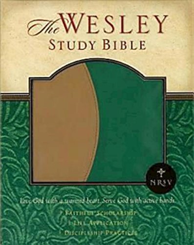 Imagen de archivo de NRSV Wesley Study Bible - Green/Brown Faux Leather Edition: New Revised Standard Version a la venta por Reliant Bookstore