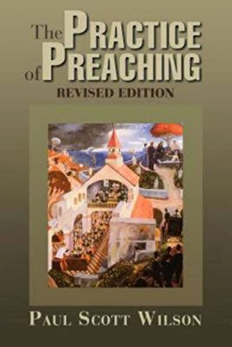 Imagen de archivo de The Practice of Preaching: Revised Edition a la venta por SecondSale