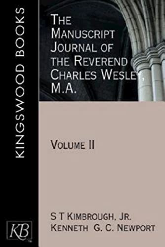 9780687646142: The Manuscript Journal of the Reverend Charles Wesley, M.A.: Volume II (Kingswood)