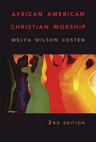 Beispielbild fr African American Christian Worship : 2nd Edition zum Verkauf von Better World Books