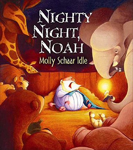 Beispielbild fr Nighty Night, Noah: An Ark Alphabet zum Verkauf von WorldofBooks