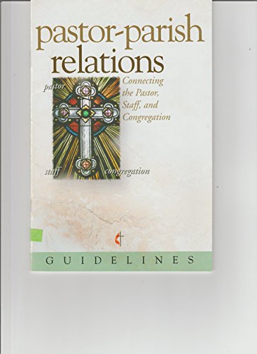 9780687647811: Guidelines 2009-2012 Pastor Parish Relations
