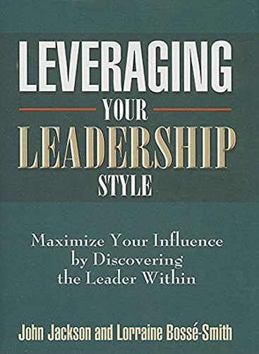 Beispielbild fr Leveraging Your Leadership Style zum Verkauf von Wonder Book