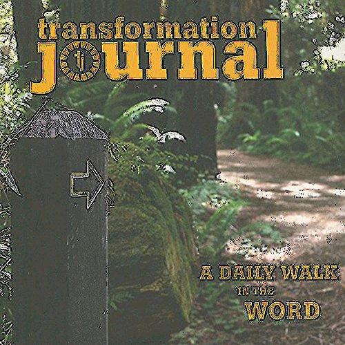 Stock image for Transformation Journal: A Daily Walk in the Word for sale by ThriftBooks-Dallas